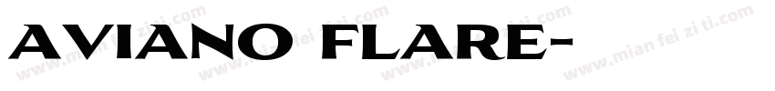 aviano flare字体转换